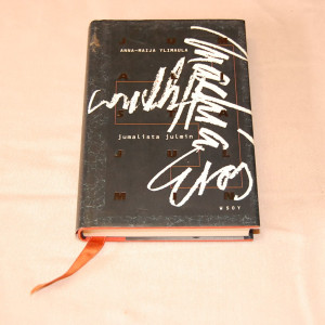 Anna-Maija Ylimaula Jumalista julmin